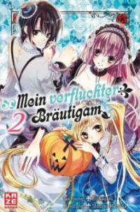 Mein verfluchter Bräutigam. Bd.2 - Eri Kagami, Shinobu Matsuda