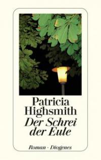 Der Schrei der Eule - Patricia Highsmith