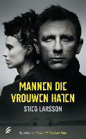 Mannen die vrouwen haten / druk 1 - Stieg Larsson