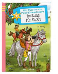 Ein Fall für die Pony-Kommissare 02. Rettung für Scout - Belinda Rapley