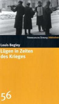 Lügen in Zeiten des Krieges - Louis Begley