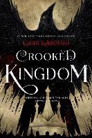 Crooked Kingdom: A Sequel to Six of Crows - Leigh Bardugo