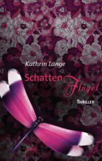 Schattenflügel - Kathrin Lange