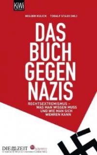 Das Buch gegen Nazis - Holger Kulick, Toralf Staud