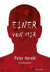 Einer von mir: Kriminalroman - Peter Hereld