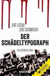 Der Schädeltypograph - Jens Schumacher, Jens Lossau
