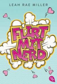 Flirt mit Nerd - Leah R. Miller