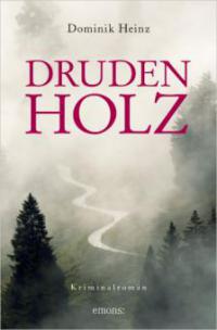 Drudenholz - Dominik Heinz