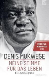 Meine Stimme für das Leben - Denis Mukwege, Berthil Åkerlund