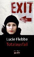 Totalausfall - Lucie Flebbe