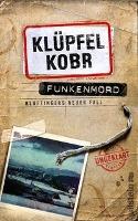 Funkenmord - Volker Klüpfel, Michael Kobr