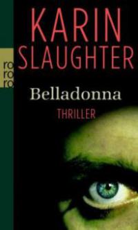 Belladonna, Sonderausgabe - Karin Slaughter