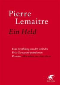 Ein Held - Pierre Lemaitre