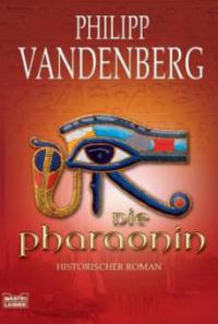 Die Pharaonin - Philipp Vandenberg