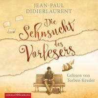 Die Sehnsucht des Vorlesers, 3 Audio-CDs - Jean-Paul Didierlaurent