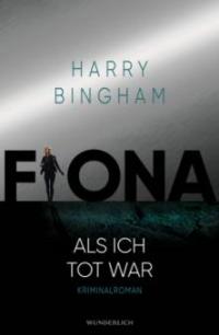 Fiona - Als ich tot war - Harry Bingham