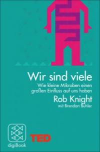 Wir sind viele - Brendan Buhler, Rob Knight