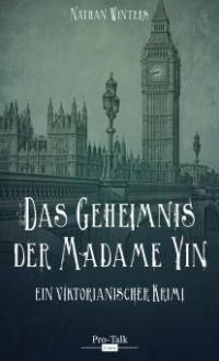 Das Geheimnis der Madame Yin - Nathan Winters
