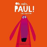 Oh nein, Paul! (Mini-Ausgabe) - Chris Haughton