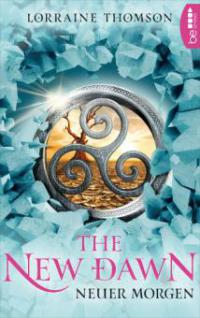 The New Dawn - Neuer Morgen - Lorraine Thomson