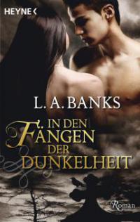 In den Fängen der Dunkelheit - L.A. Banks