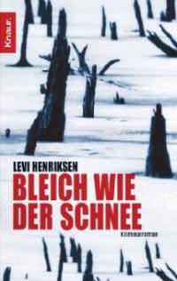 Bleich wie der Schnee - Levi Henriksen