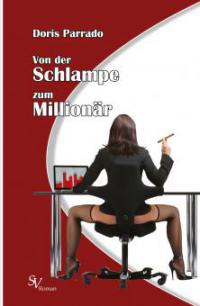 Von der Schlampe zum Millionär - Doris Parrado