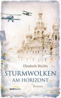 Sturmwolken am Horizont - Elisabeth Büchle