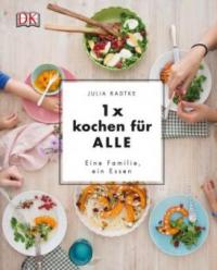 1x kochen für ALLE - Julia Radtke