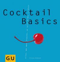 Cocktail Basics - Bibiana Behrendt