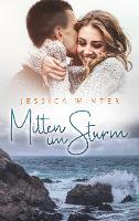 Mitten im Sturm - Jessica Winter