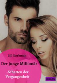 Der junge Millionär - Jill Korbman