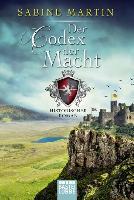 Der Codex der Macht - Sabine Martin