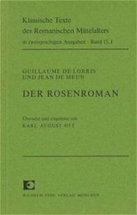 Der Rosenroman. Bd.1 - Guillaume de Lorris, Jean de Meun