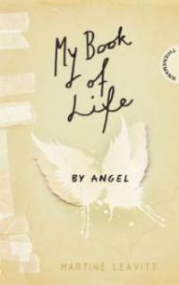 My Book of Life by Angel - Martine Leavitt