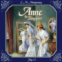 Anne auf Green Gables - Anne in Kingsport, Viele glückliche Paare, Audio-CD - Lucy Maud Montgomery