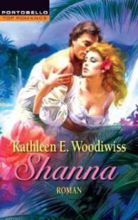 Shanna - Kathleen E. Woodiwiss