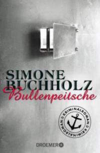 Bullenpeitsche - Simone Buchholz