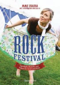 Rock-Festival. Fabelhafte Modelle zum Nähen für Groß und Klein - Mme Zsazsa