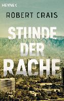 Stunde der Rache - Robert Crais