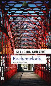 Rachemelodie - Claudius Crönert