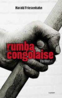 Rumba congolaise - Harald Friesenhahn