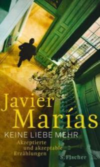 Keine Liebe mehr - Javier Marías