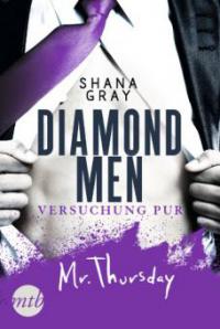 Diamond Men - Versuchung pur! Mr. Thursday - Shana Gray