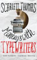 Monkeys with Typewriters - Scarlett Thomas