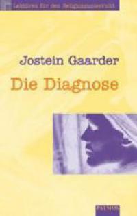Die Diagnose - Jostein Gaarder