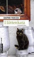 Hüttenkatz - Kaspar Panizza