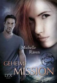 TURT/LE 03. Geheime Mission - Michelle Raven