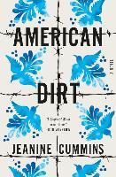 American Dirt (Oprah's Book Club) - Jeanine Cummins