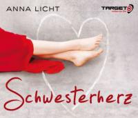 Schwesterherz, 4 Audio-CDs - Anna Licht